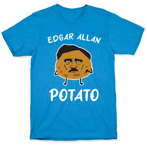 Edgar Allan Potato  T-Shirt